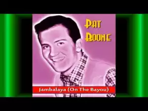Pat Boone - Jambalaya